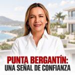 Punta Bergantín: una señal de confianza